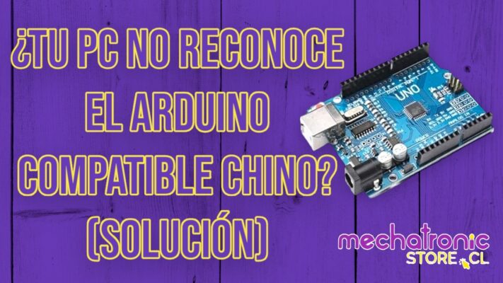 Driver CH340 - ¿Tú pc no reconoce tu Arduino compatible? Solución [act 2025]